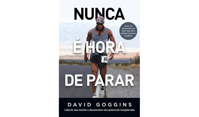 Livro Nunca é hora de parar, de David Goggins, capa escura